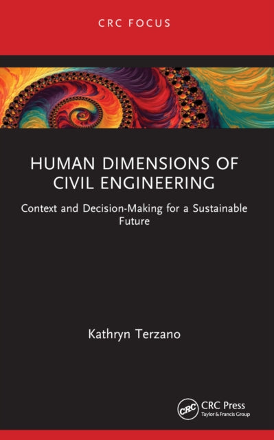 Book cover of: Human Dimensions of Civil Engineering. By: Kathryn Terzano