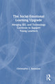 Book cover of: Social-Emotional Learning Upgrade. By: Christopher J. Kazanjian