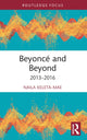 Book cover of: Beyonce and Beyond. By: Naila Keleta-Mae
