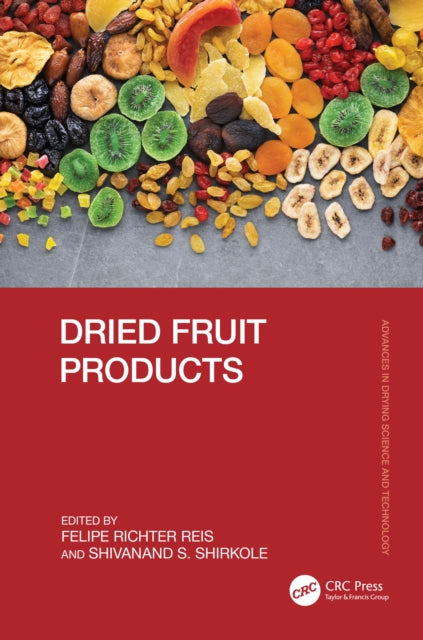 Book cover of: Dried Fruit Products. By: Felipe Richter Reis