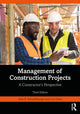 Book cover of: Management of Construction Projects. By: John Schaufelberger