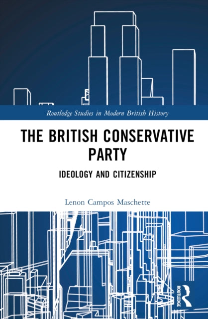 Book cover of: British Conservative Party. By: Lenon Campos Maschette