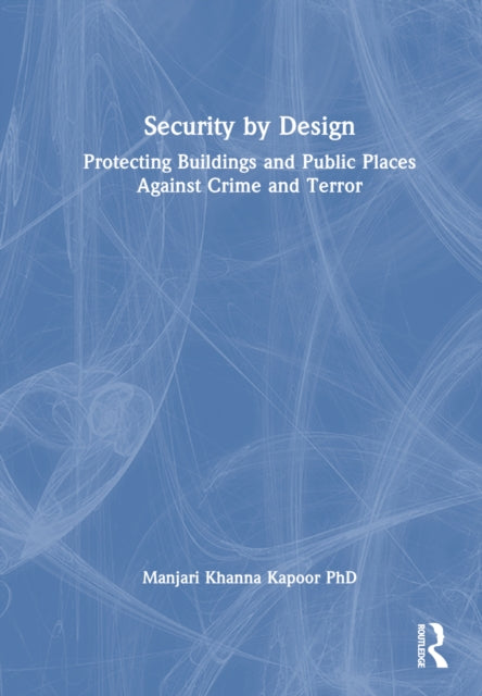 Book cover of: Security by Design. By: Manjari Kapoor