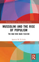 Book cover of: Mussolini and the Rise of Populism. By: Spencer Di Scala