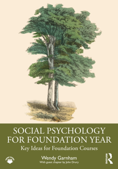 Book cover of: Social Psychology for Foundation Year. By: Wendy Garnham