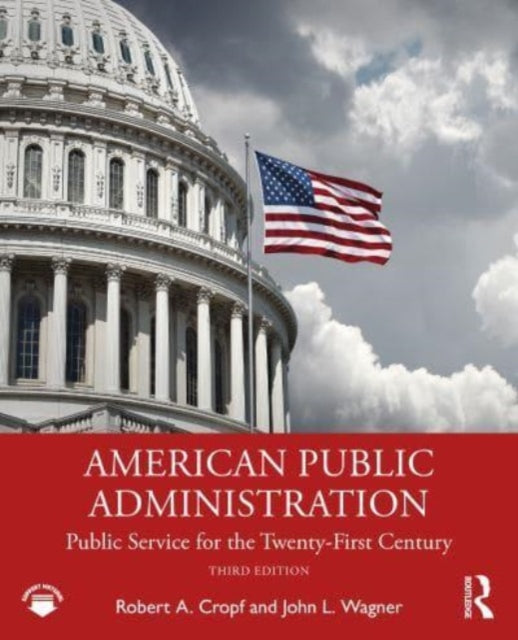 Book cover of: American Public Administration. By: Robert A. Cropf