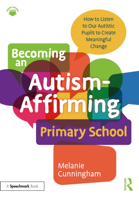 Book cover of: Becoming an Autism-Affirming Primary School