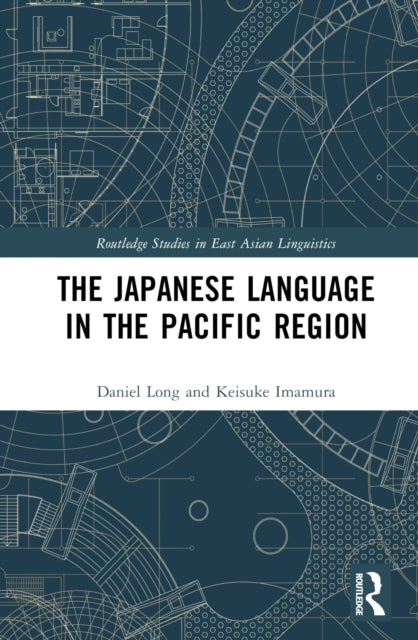 Book cover of: Japanese Language in the Pacific Region. By: Daniel Long