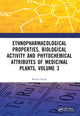 Book cover of: Ethnopharmacological Properties, Biological Activity and Phytochemical Attributes of Medicinal Plants Volume 3