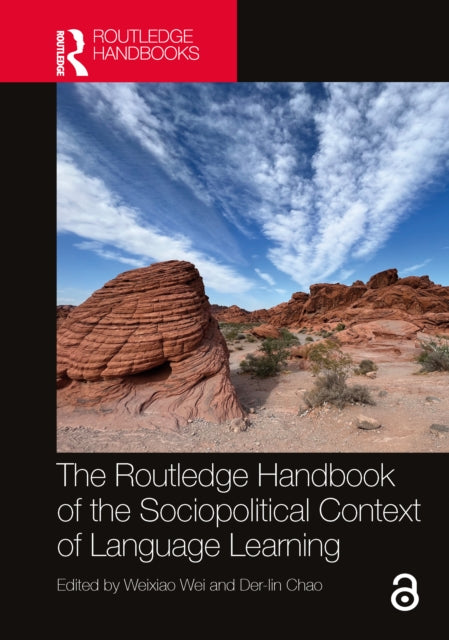 Book cover of: Routledge Handbook of the Sociopolitical Context of Language Learning. By: Weixiao Wei