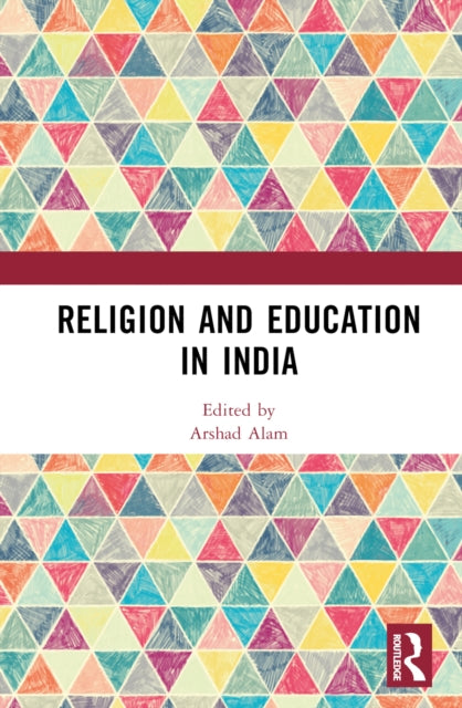 Book cover of: Religion and Education in India. By: Arshad Alam