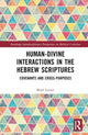 Book cover of: Human-Divine Interactions in the Hebrew Scriptures. By: Berel Dov Lerner