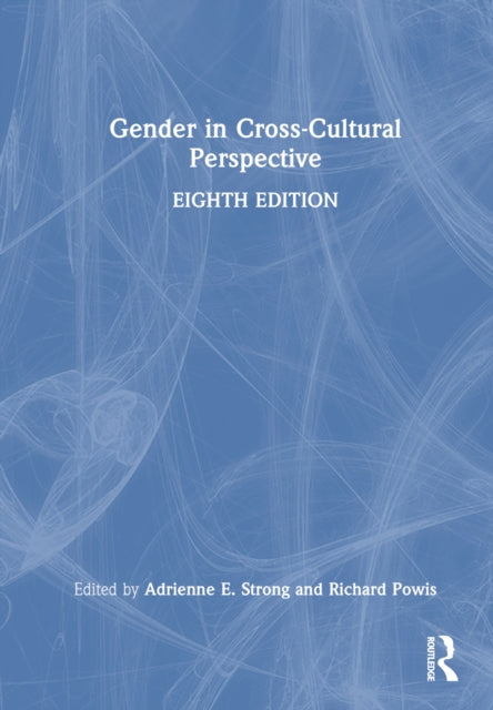 Book cover of: Gender in Cross-Cultural Perspective. By: Adrienne E. Strong