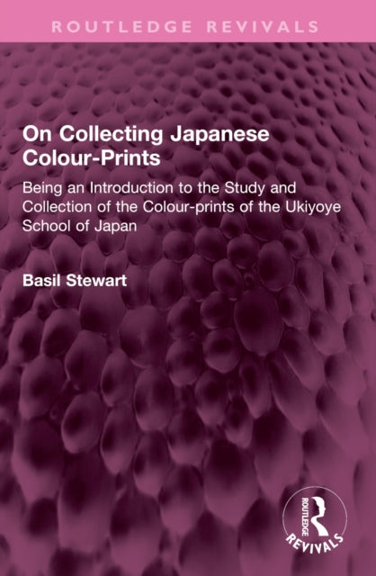 Book cover of: On Collecting Japanese Colour-Prints