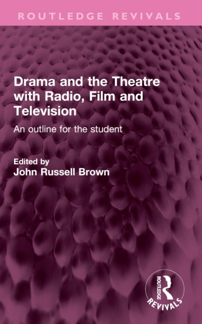 Book cover of: Drama and the Theatre with Radio, Film and Television