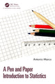 Book cover of: Pen and Paper Introduction to Statistics. By: Antonio Marco