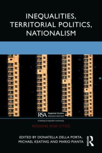 Book cover of: Inequalities, Territorial Politics, Nationalism. By: Donatella della Porta