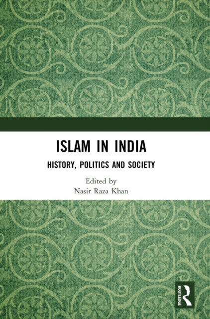 Book cover of: Islam in India. By: Nasir Raza Khan