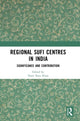 Book cover of: Regional Sufi Centres in India. By: Nasir Raza Khan