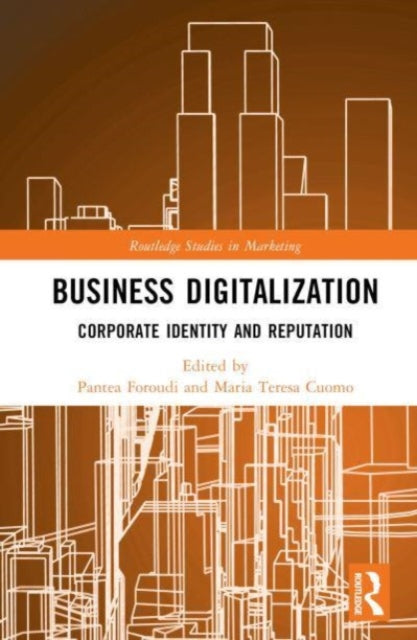 Book cover of: Business Digitalization. By: Pantea Foroudi
