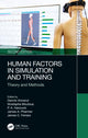 Book cover of: Human Factors in Simulation and Training. By: Dennis A. Vincenzi