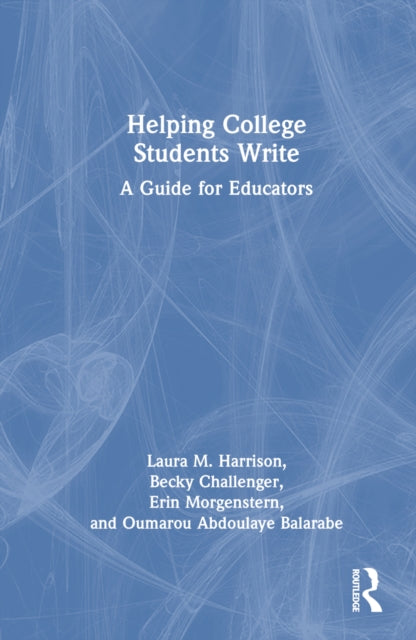 Book cover of: Helping College Students Write. By: Laura M. Harrison