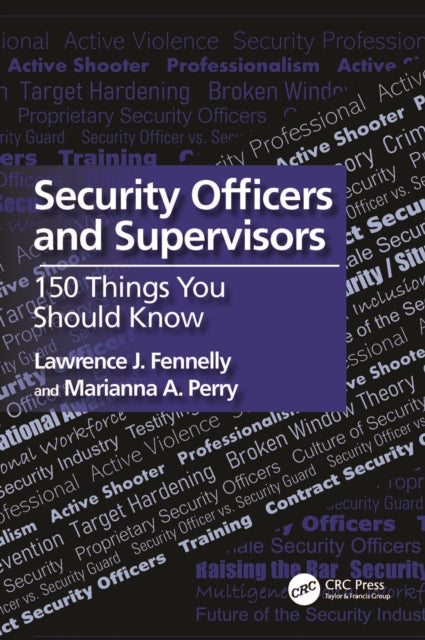 Book cover of: Security Officers and Supervisors. By: Lawrence J. Fennelly