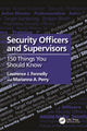 Book cover of: Security Officers and Supervisors. By: Lawrence J. Fennelly
