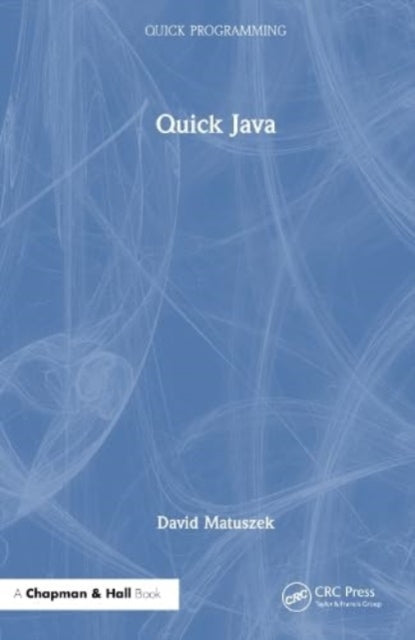 Book cover of: Quick Java. By: David Matuszek