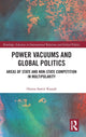 Book cover of: Power Vacuums and Global Politics. By: Hanna Samir Kassab