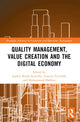Book cover of: Quality Management, Value Creation, and the Digital Economy