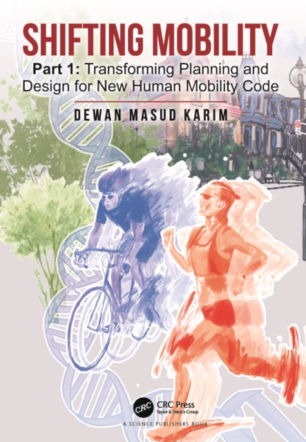 Book cover of: Shifting Mobility. By: Dewan Masud Karim