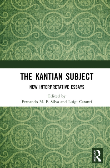Book cover of: Kantian Subject. By: Fernando M F Silva