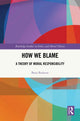 Book cover of: How We Blame