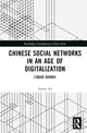 Book cover of: Chinese Social Networks in an Age of Digitalization. By: Anson Au