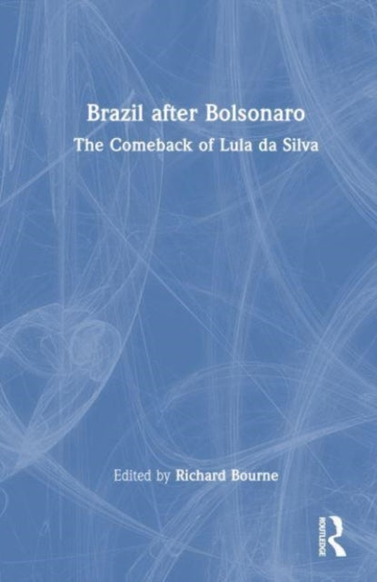 Book cover of: Brazil after Bolsonaro. By: Richard Bourne