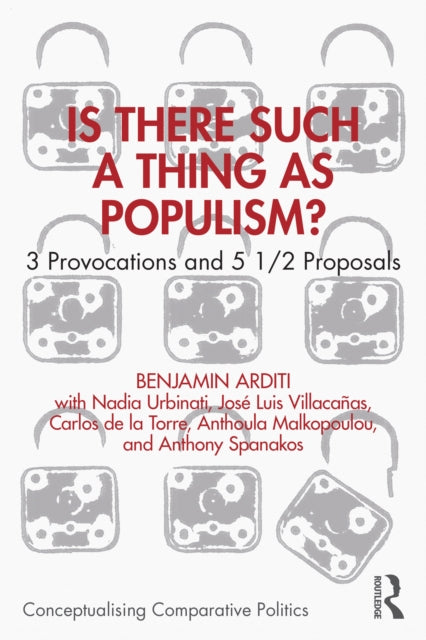 Book cover of: Is There Such a Thing as Populism?. By: Benjamin Arditi