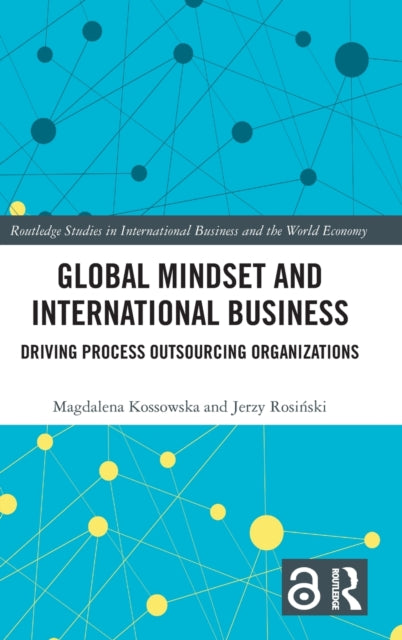 Book cover of: Global Mindset and International Business. By: Magdalena Kossowska