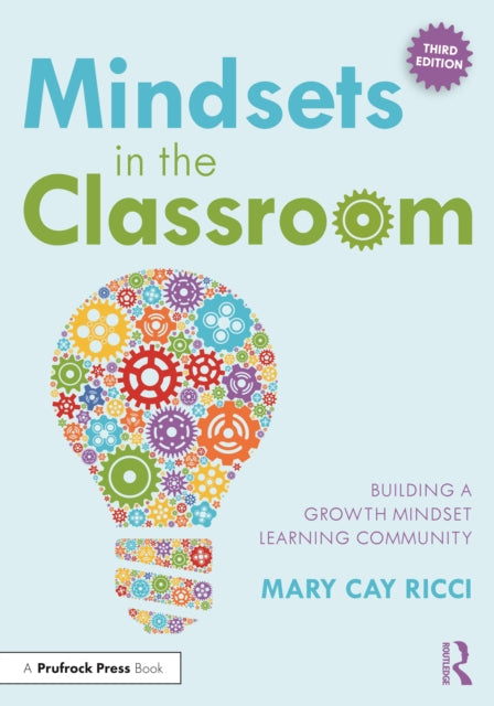 Book cover of: Mindsets in the Classroom. By: Mary Cay Ricci