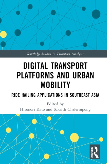 Book cover of: Digital Transport Platforms and Urban Mobility
