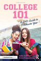 Book cover of: College 101: A Girl's Guide to Freshman Year. By: Julie Zeilinger