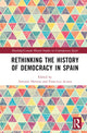 Book cover of: Rethinking the History of Democracy in Spain. By: Antonio Herrera
