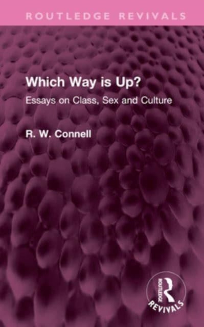 Book cover of: Which Way is Up?. By: R. W. Connell