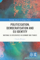 Book cover of: Politicisation, Democratisation and EU Identity. By: Claudia Wiesner