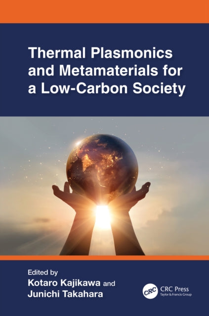 Book cover of: Thermal Plasmonics and Metamaterials for a Low-Carbon Society