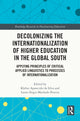 Book cover of: Decolonizing the Internationalization of Higher Education in the Global South