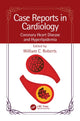 Book cover of: Case Reports in Cardiology. By: William C. Roberts