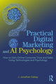 Book cover of: Practical Digital Marketing and AI Psychology. By: J. Jonathan Gabay