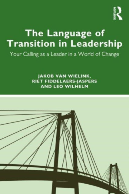 Book cover of: Language of Transition in Leadership. By: Jakob van Wielink