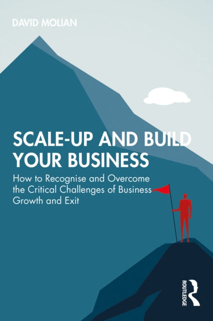 Book cover of: Scale-up and Build Your Business. By: David Molian